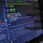 Los 8 algoritmos más importantes que todo programador debería conocer