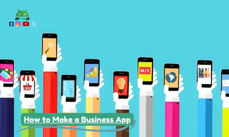 How to Make a Business App